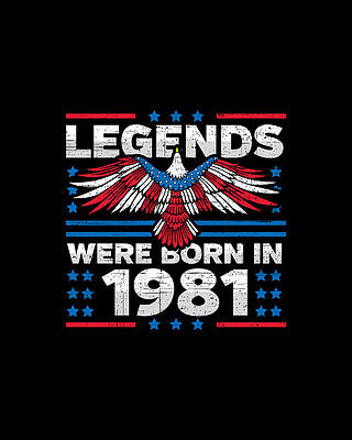 Nostalgic Wall Art featuring the digital art Legends Were Born In 1981 Patriotic Birthday by Flippin Sweet Gear