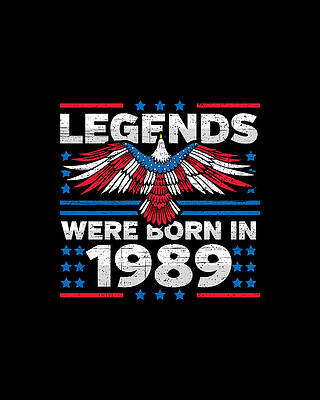 Nostalgic Wall Art featuring the digital art Legends Were Born In 1989 Patriotic Birthday by Flippin Sweet Gear