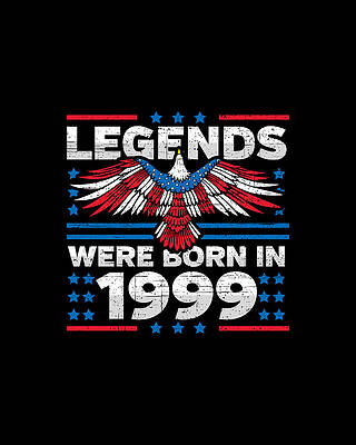 Nostalgic Wall Art featuring the digital art Legends Were Born In 1999 Patriotic Birthday by Flippin Sweet Gear