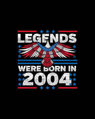 Nostalgic Wall Art featuring the digital art Legends Were Born In 2004 Patriotic Birthday by Flippin Sweet Gear