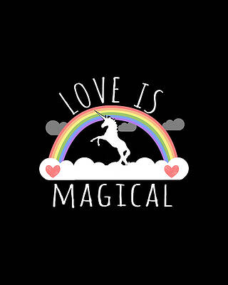 Be Wall Art featuring the digital art Love Is Magical by Flippin Sweet Gear