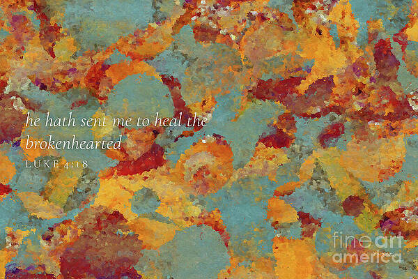 Wall Art featuring the painting Luke 4 18 Bible Verse Wall Art, To Heal The Brokenhearted by Mark Lawrence