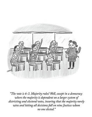 6 Wall Art featuring the drawing Majority Rules by Sarah Kempa