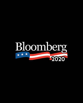 For Digital Art - Michael Bloomberg For President 2020 by Flippin Sweet Gear