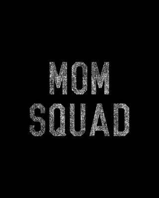 Mother Day Wall Art featuring the digital art Mom Squad Retro by Flippin Sweet Gear