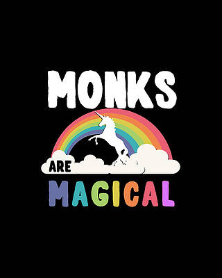Are Wall Art featuring the digital art Monks Are Magical by Flippin Sweet Gear