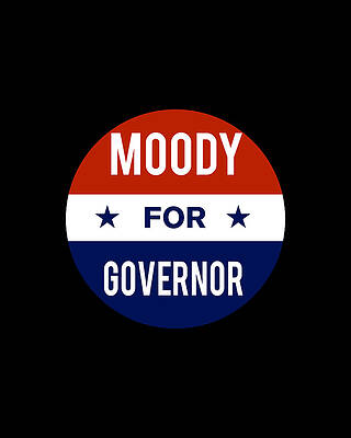 2018 Wall Art featuring the digital art Moody For Governor by Flippin Sweet Gear