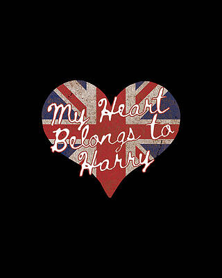To Digital Art - My Heart Belongs To Prince Harry by Flippin Sweet Gear