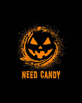 Pumpkin Wall Art featuring the digital art Need Candy Halloween Pumpkin Trick-Or-Treating by Flippin Sweet Gear