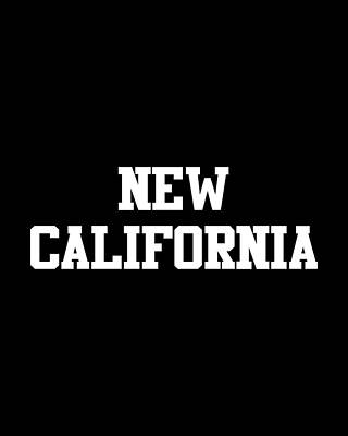 New Digital Art - New California by Flippin Sweet Gear