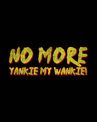 No Wall Art featuring the digital art No More Yankie Retro by Flippin Sweet Gear