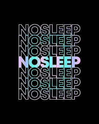No Wall Art featuring the digital art No Sleep Rave Festival EDM by Flippin Sweet Gear