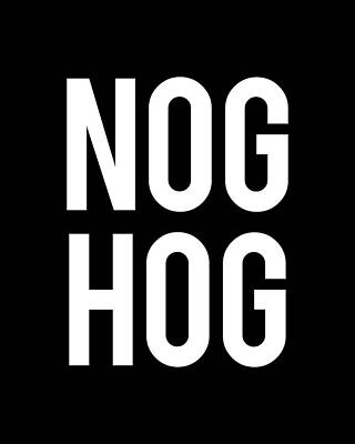 Xmas Wall Art featuring the digital art Nog Hog Funny Eggnog by Flippin Sweet Gear