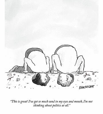 Thinking Wall Art featuring the drawing Not Thinking About Politics At All by Becky Barnicoat