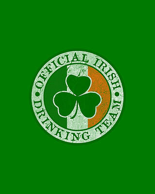 Cool Wall Art featuring the digital art Official Irish Drinking Team by Flippin Sweet Gear