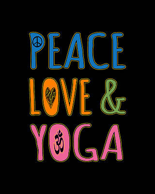 Peace Digital Art - Peace Love Yoga by Flippin Sweet Gear