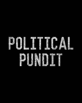 Humor Wall Art featuring the digital art Political Pundit Retro by Flippin Sweet Gear