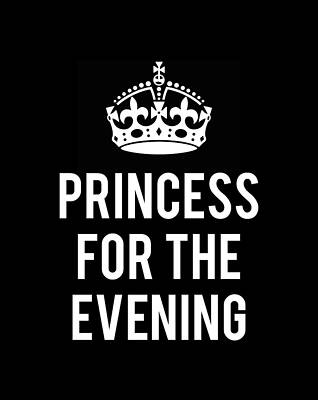 Princess Wall Art featuring the digital art Princess For The Evening by Flippin Sweet Gear