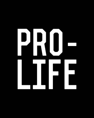Pro Life Print