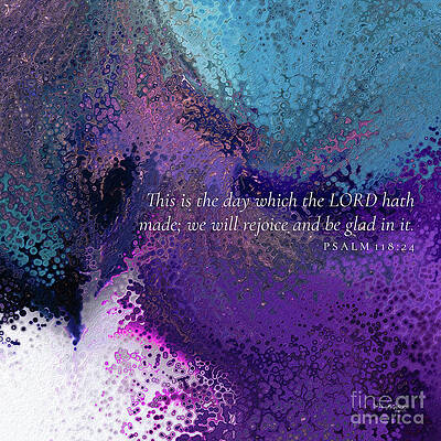 Wall Art featuring the painting Psalm 118 24 Bible Verse Wall Art, This Is The Day by Mark Lawrence