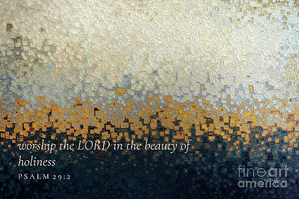 Wall Art featuring the painting Psalm 29 2 Bible Verse Wall Art, The Beauty Of Holiness by Mark Lawrence