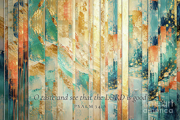 Wall Art featuring the painting Psalm 34 8 Bible Verse Wall Art, O Taste And See That The Lord Is Good by Mark Lawrence