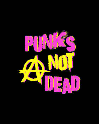 Punk Wall Art featuring the digital art Punks Not Dead by Flippin Sweet Gear