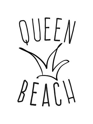 Queen Wall Art featuring the digital art Queen Beach by Flippin Sweet Gear