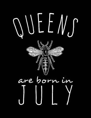 Bear Wall Art featuring the digital art Queens Are Born In July by Flippin Sweet Gear