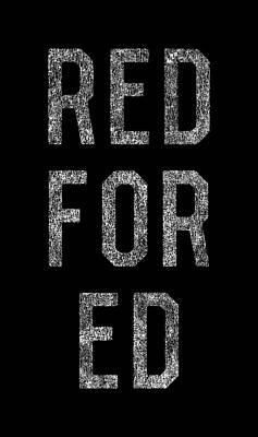 Red Digital Art - Red For Ed by Flippin Sweet Gear