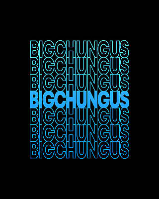 Big Wall Art featuring the digital art Retro Big Chungus by Flippin Sweet Gear