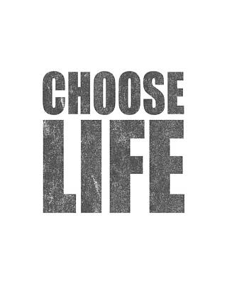 Party Wall Art featuring the digital art Retro Choose Life by Flippin Sweet Gear