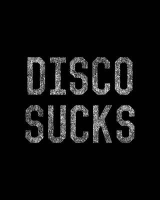 Humor Wall Art featuring the digital art Retro Disco Sucks by Flippin Sweet Gear