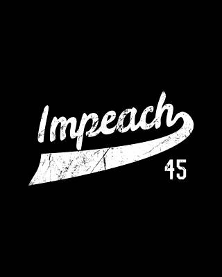 Donald Trump Wall Art featuring the digital art Retro Impeach Trump 45 Jersey Anti-Trump by Flippin Sweet Gear