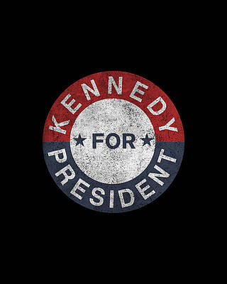 For Digital Art - Retro JFK Kennedy For President 1960 by Flippin Sweet Gear