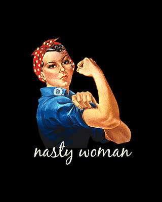 Woman Digital Art - Retro Nasty Woman by Flippin Sweet Gear
