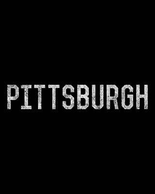 Pittsburgh Wall Art featuring the digital art Retro Pittsburgh Pennsylvania by Flippin Sweet Gear