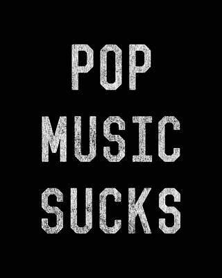 Retro Pop Music Sucks Print