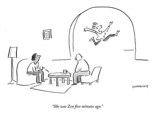 Meditation Wall Art featuring the drawing She Was Zen by Liza Donnelly