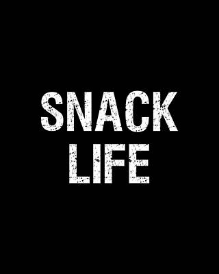 Snack Life Print
