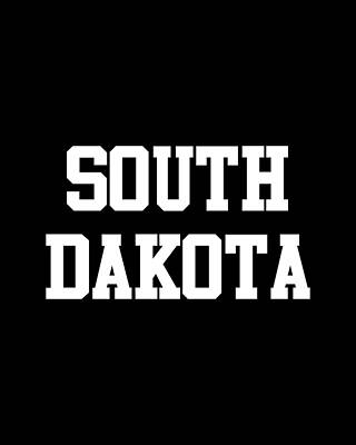 South Wall Art featuring the digital art South Dakota by Flippin Sweet Gear
