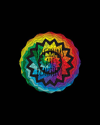 Awareness Wall Art featuring the digital art Spectrums Are Beautiful Autism Awareness by Flippin Sweet Gear