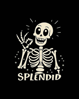 Cute Wall Art featuring the digital art Splendid Skeleton Funny Halloween by Flippin Sweet Gear