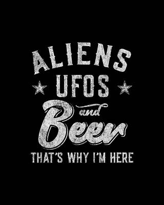 Humor Wall Art featuring the digital art Storm Area 51 Aliens UFOs And Beer Thats Why Im Here by Flippin Sweet Gear