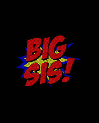 Big Wall Art featuring the digital art Superhero Big Sis by Flippin Sweet Gear