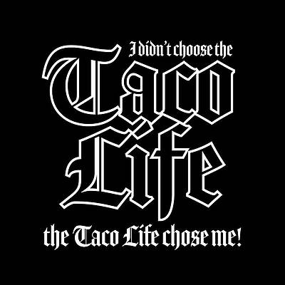 Wall Art featuring the digital art Taco Life - Black On Black by William Scott Koenig