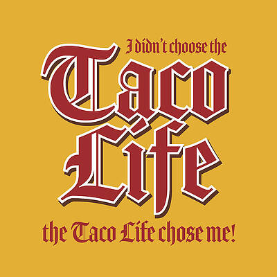 Taco Life - Red on Gold by William Scott Koenig