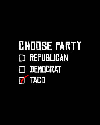 Party Wall Art featuring the digital art Taco Party by Flippin Sweet Gear