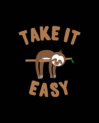 Take It Easy Sloth Print