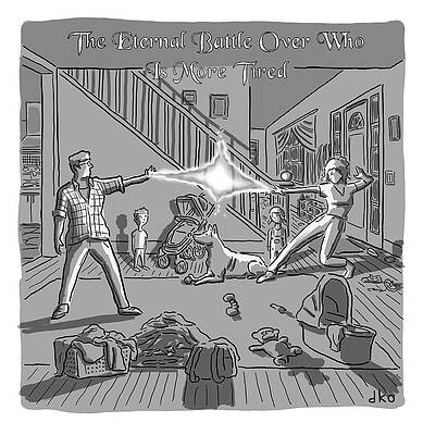 Family Wall Art featuring the drawing The Eternal Battle Over Who Is More Tired by David Ostow